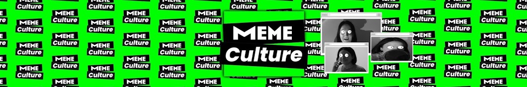 MEME Culture