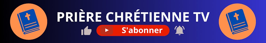 Prière Chrétienne TV