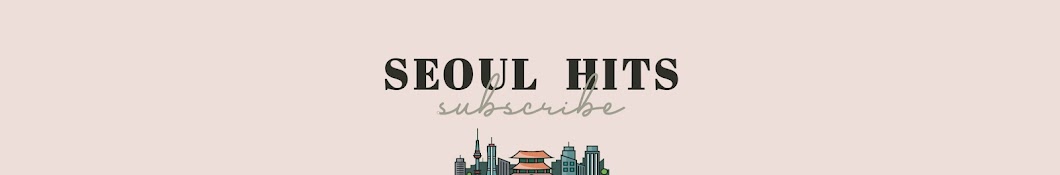 SEOUL HITS