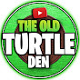 The Old Turtle Den