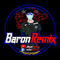 Baron Remix