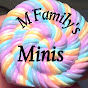 M family's minis
