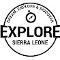 Explore Sierra Leone