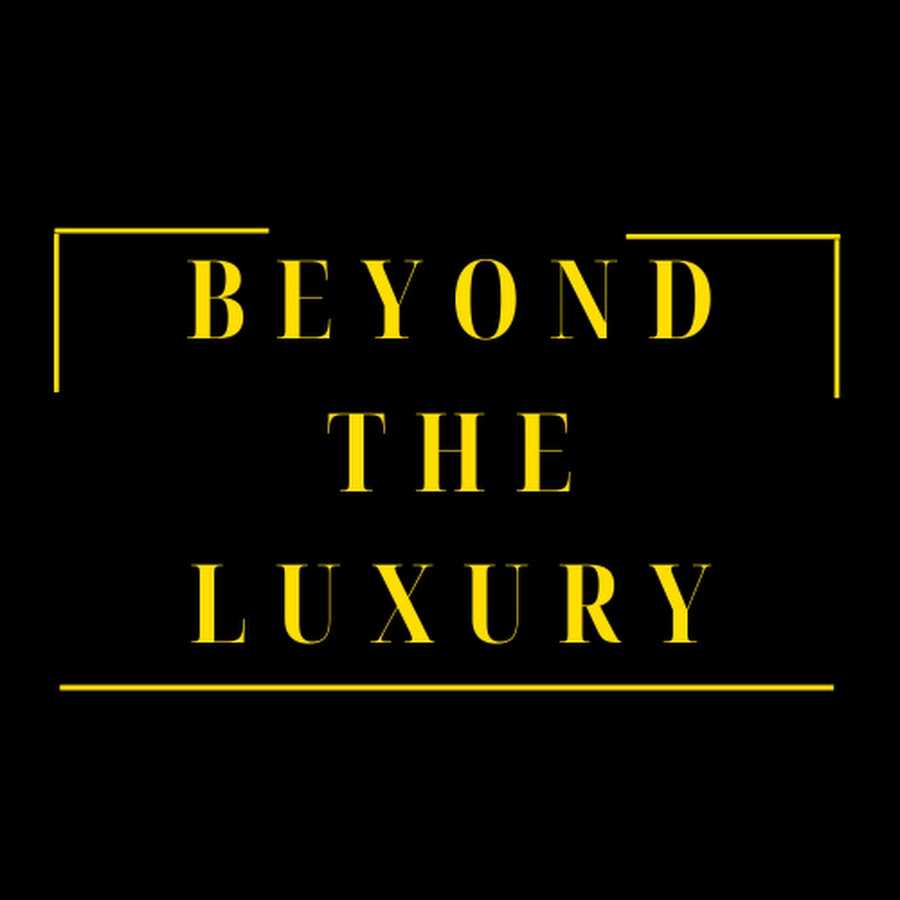 Beyond The Luxury