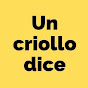 Un criollo dice