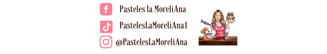 Pasteles La MoreliAna Banner