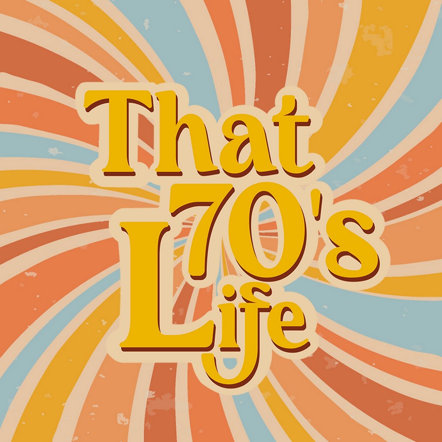 That 70s Life - YouTube