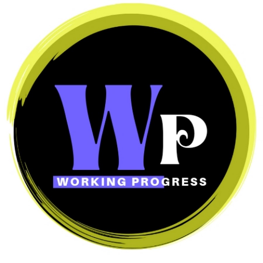 Working Progress