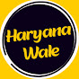 Haryana Wale