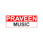 PRAVEEN MUSIC