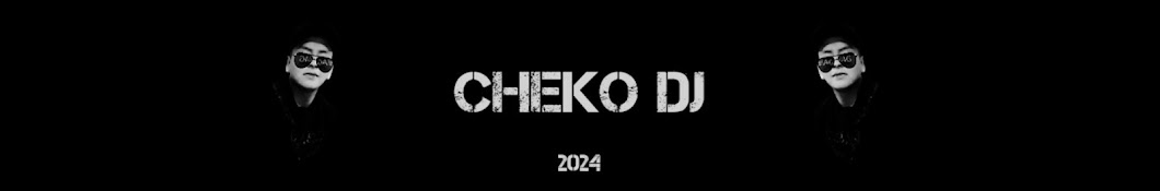 CHEKO DJ Banner