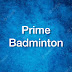 Prime Badminton