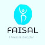 Faisal Fitness & diet plan