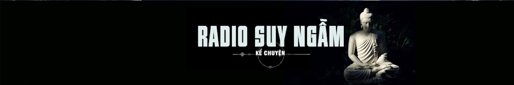 Kể chuyện - Radio Suy Ngẫm