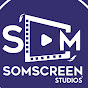 SOMSCREEN STUDIOS🎥