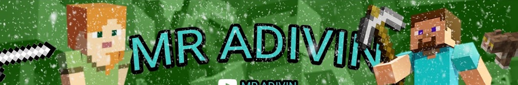 MR ADIVIN