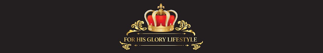 For His Glory Lifestyle