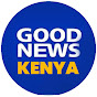 Good News Kenya