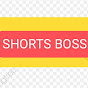 SHORTS BOSS