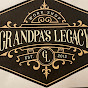 Grandpas Legacy