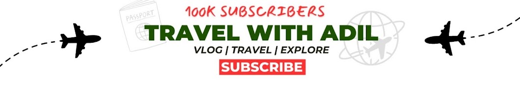 Travel With Adil Banner