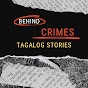 Behind Crimes Tagalog Stories