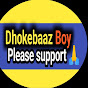 Dhokebaaz Boy Vlogger 