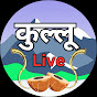 Kullu Live