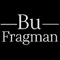 Bu Fragman