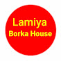 Lamiya Borka House