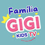 Família Gigi Kids TV