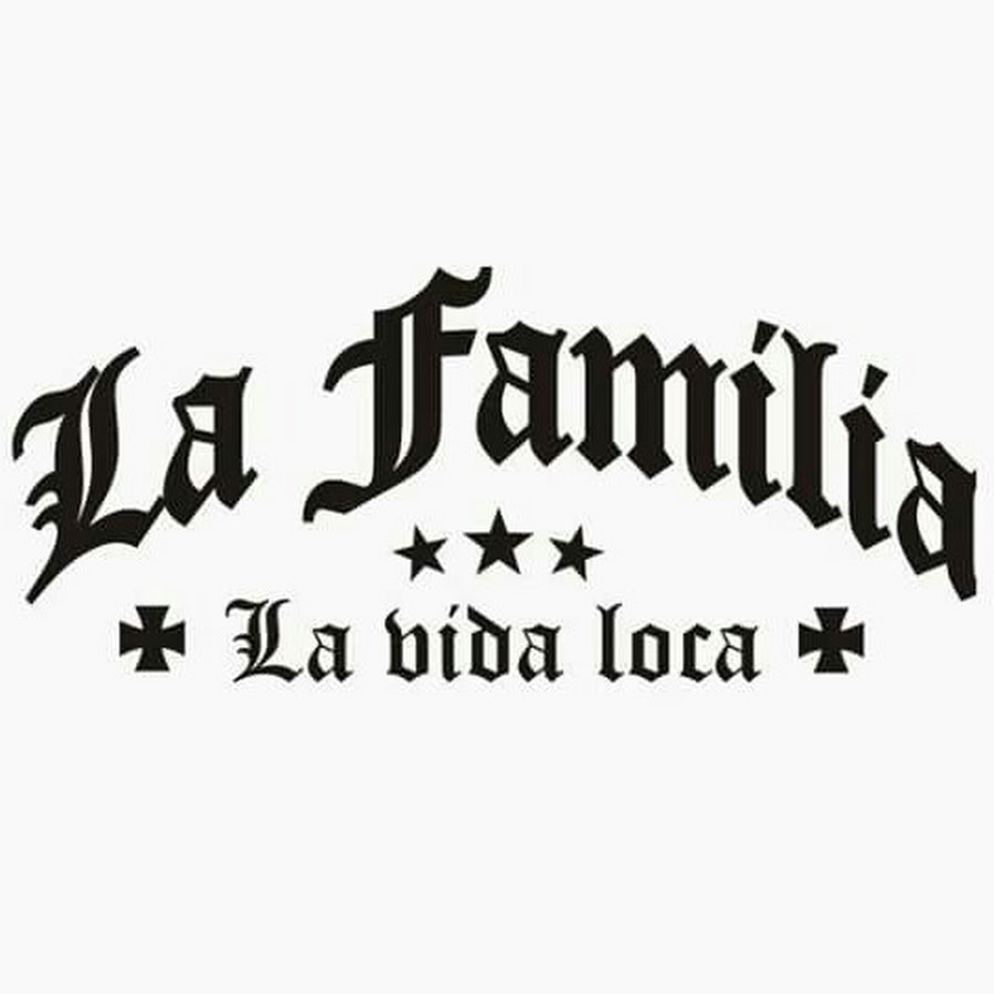 La familia. Картель ла Фамилиа. La familia надпись. La vida Loca тату.