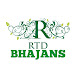 RTD BHAJANS