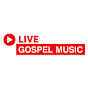 Live Gospel Music