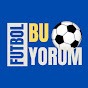 Futbol Bu Yorum