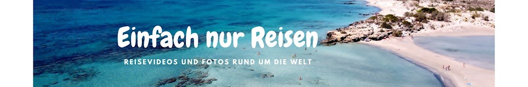 Einfach nur Reisen