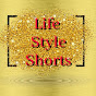 Life Style Shorts