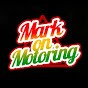 Mark On Motoring