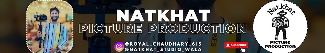 Natkhat Picture Production