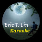 Eric T. Lin KARAOKE