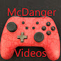 McDanger Videos