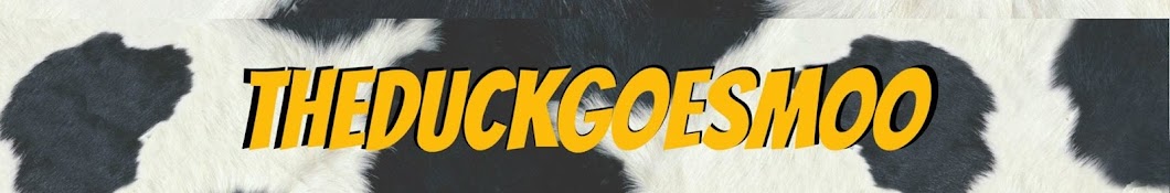 theduckgoesmoo Banner
