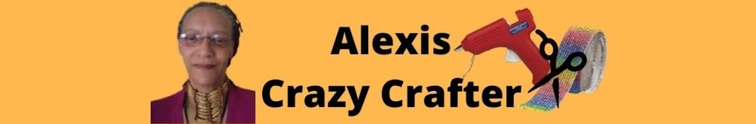 Alexis Crazy Crafter