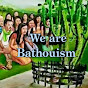 We are Bathouism