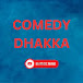 Comedy Dhakka