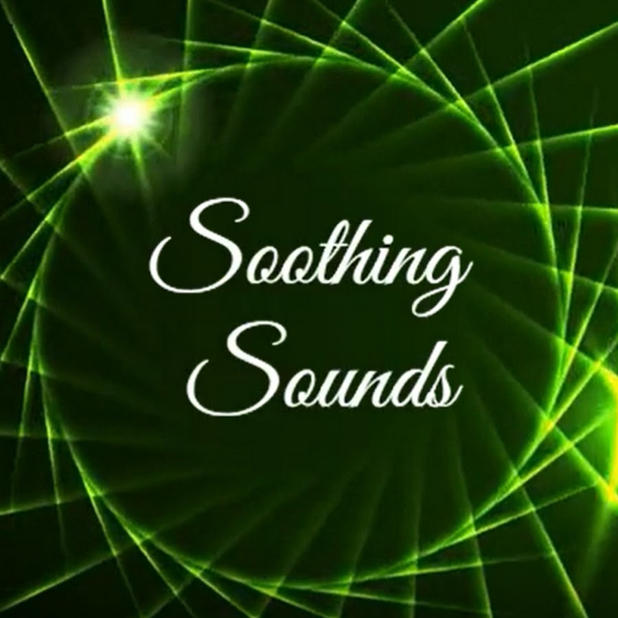 Soothing Sounds