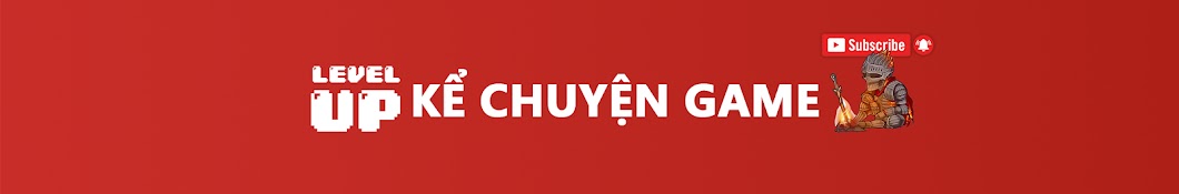 LEVEL UP - Kể Chuyện Game Banner
