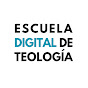 Escuela Digital de Teología 