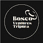 Bosco Ventures Tripura