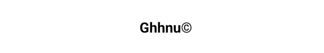 Ghhnu